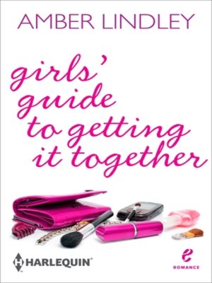 cover image of Girls' Guide to Getting It Together